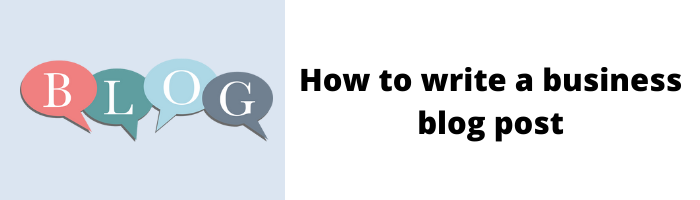 How to write a business blog post banner