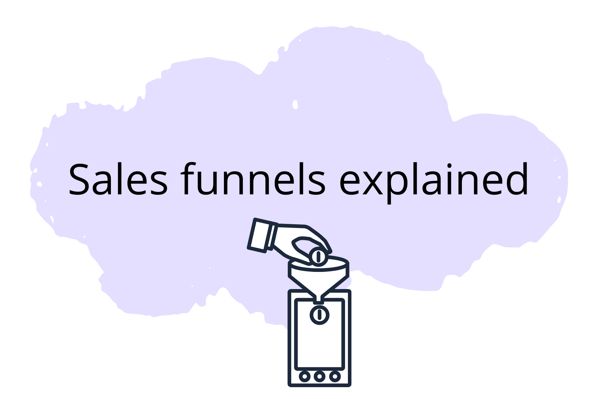Sales funnels explained